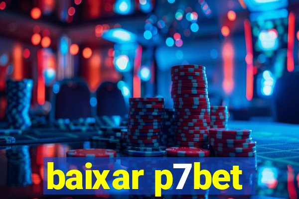 baixar p7bet